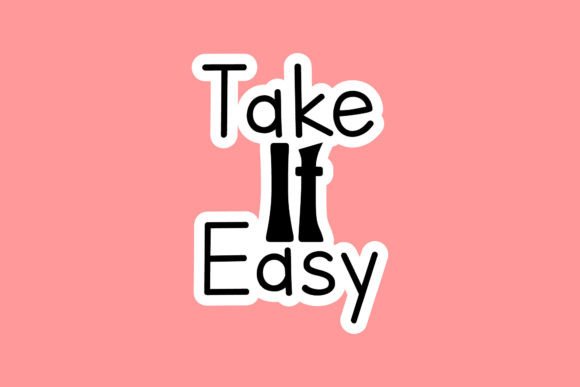 Back to School Sticker Take It Easy