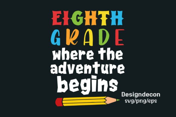 Eighth Grade Back to School T-shirt SVG: Print-Ready Vector Designs for Educators & Creators