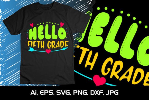 Hello Fifth Grade Happy Back to School